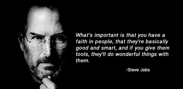Steve Jobs - Have Faith in People